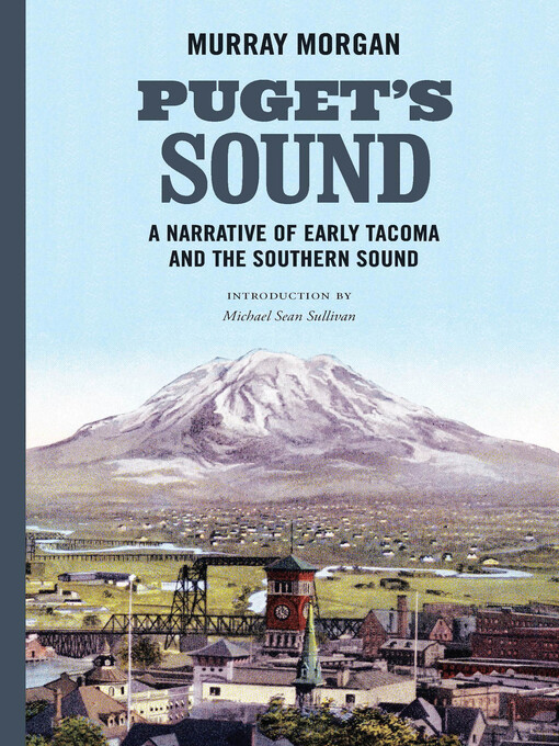 Title details for Puget's Sound by Murray Morgan - Wait list